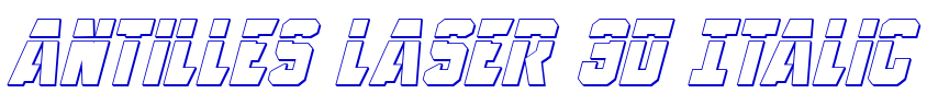 Antilles Laser 3D Italic フォント